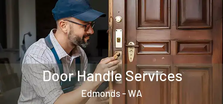Door Handle Services Edmonds - WA