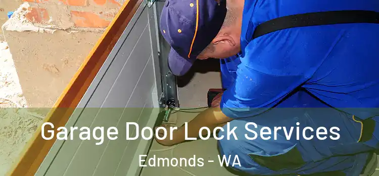 Garage Door Lock Services Edmonds - WA