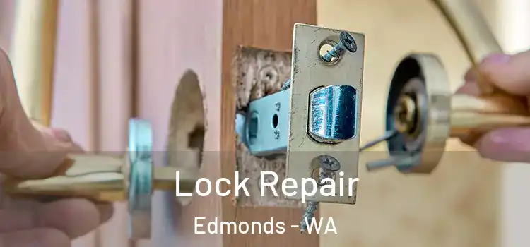 Lock Repair Edmonds - WA