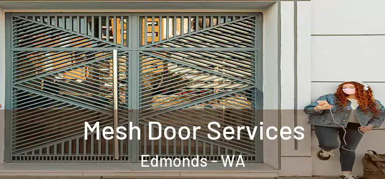 Mesh Door Services Edmonds - WA