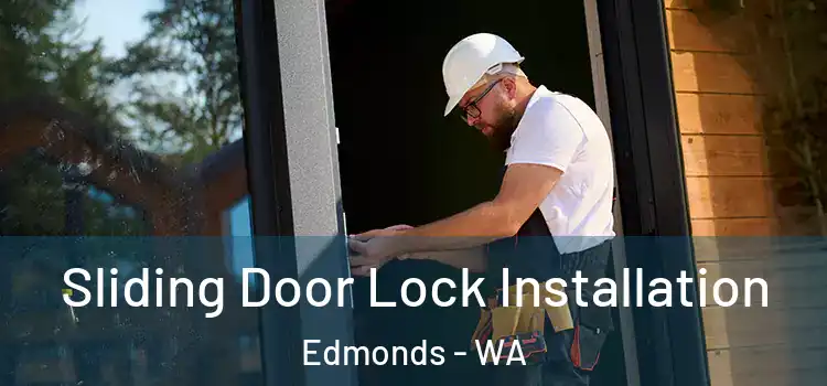  Sliding Door Lock Installation Edmonds - WA