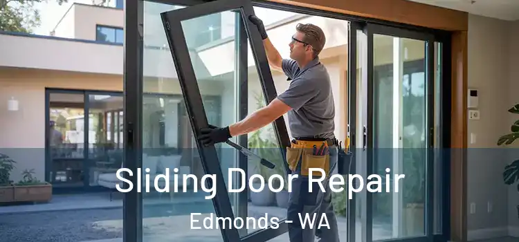 Sliding Door Repair Edmonds - WA